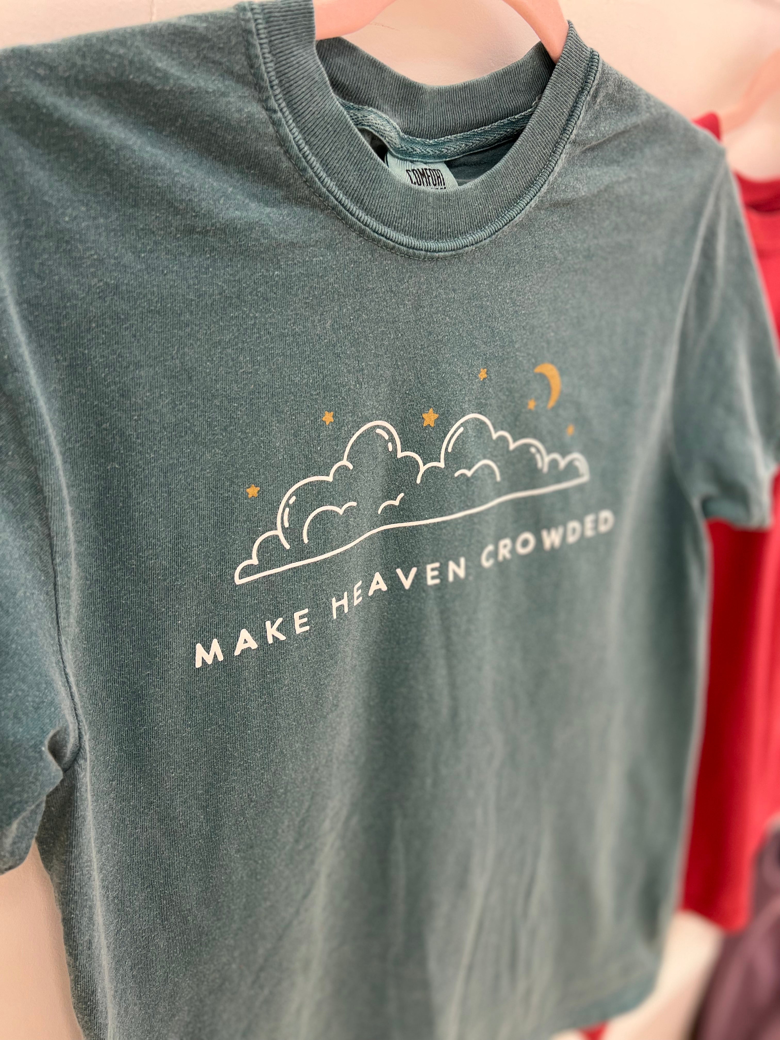 Make Heaven Crowded - PREORDER (SHIP DATE START 2/13)