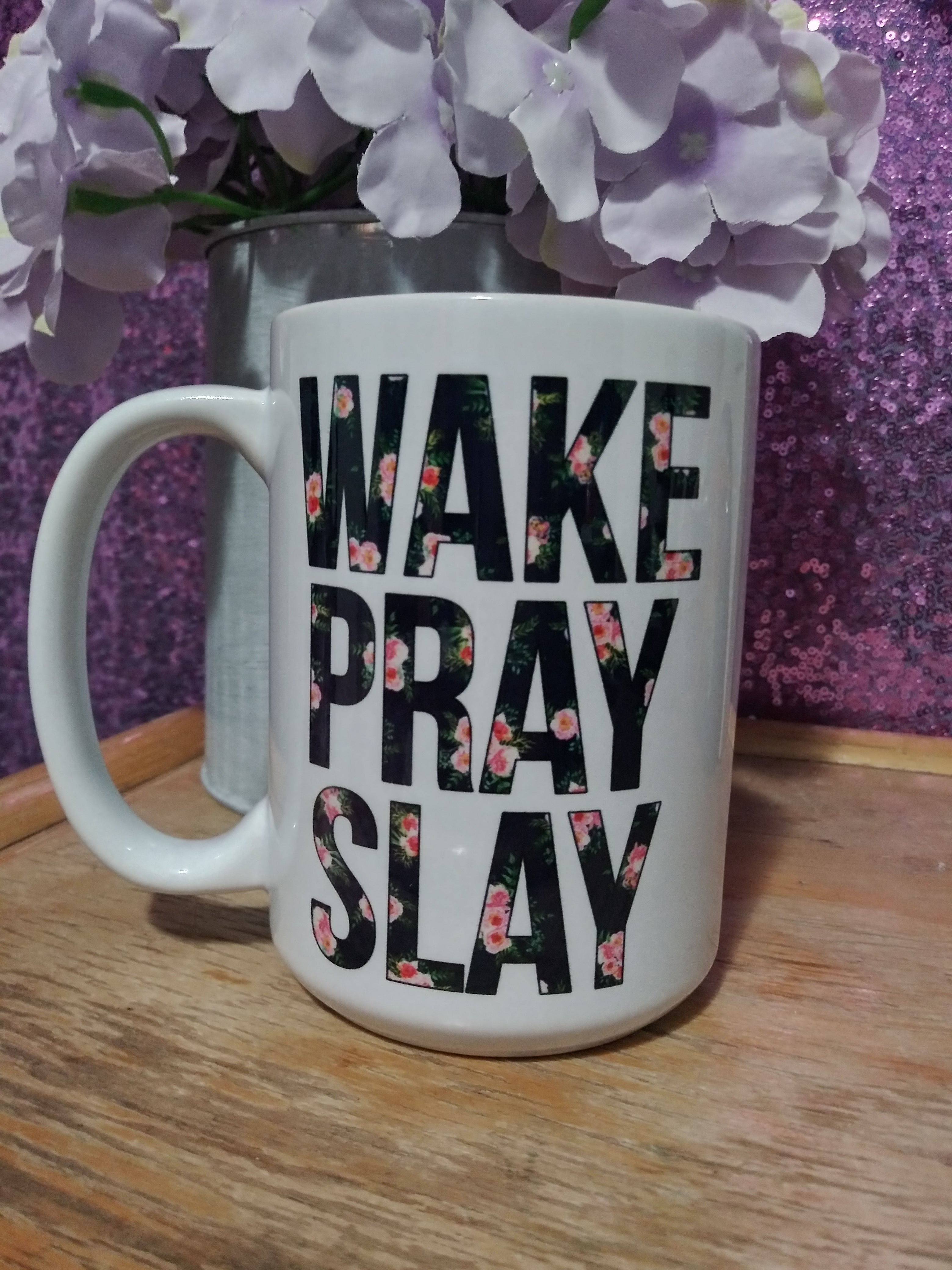Wake pray slay mug