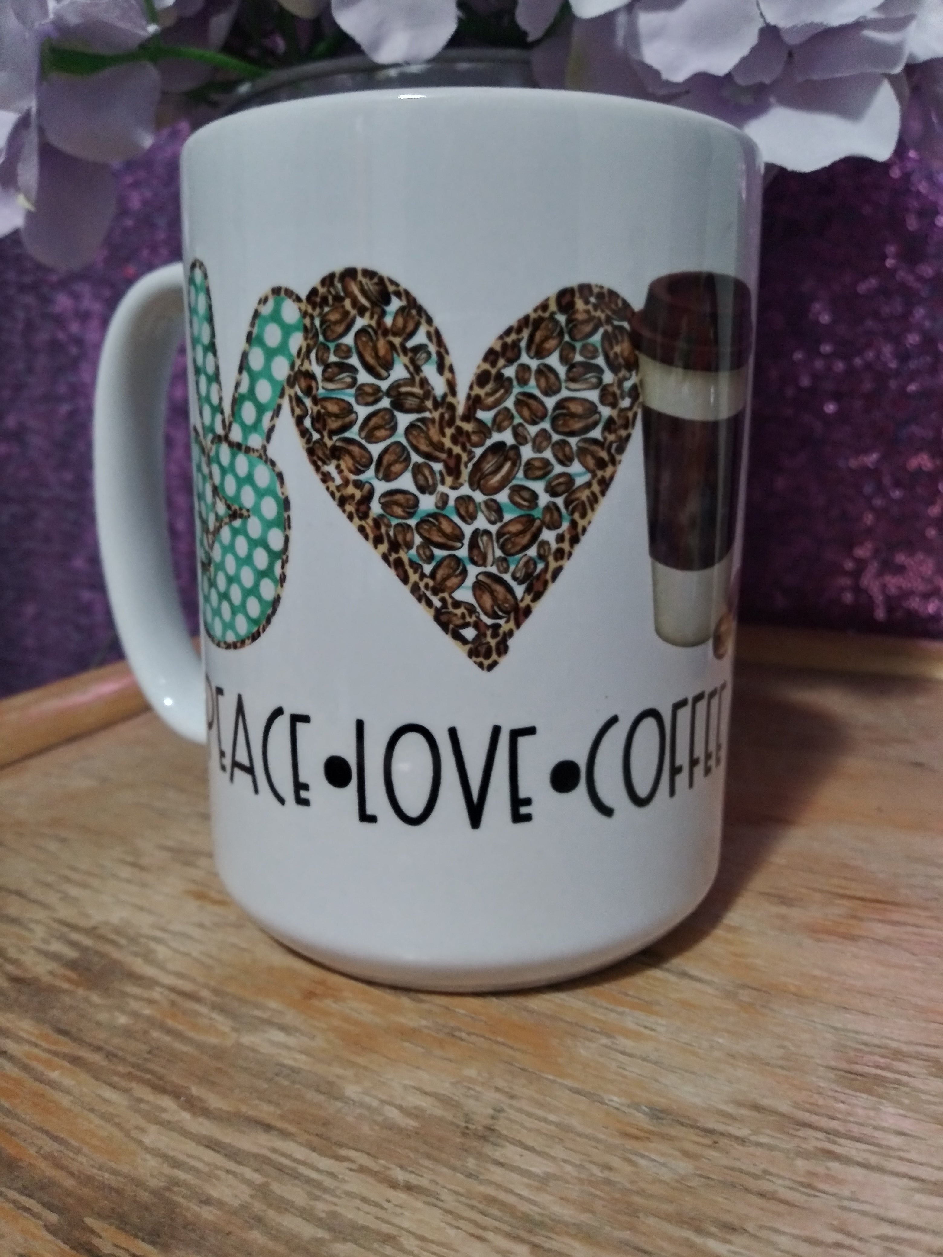 Peace love and coffee mug